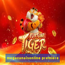 megacanaisonline premiere